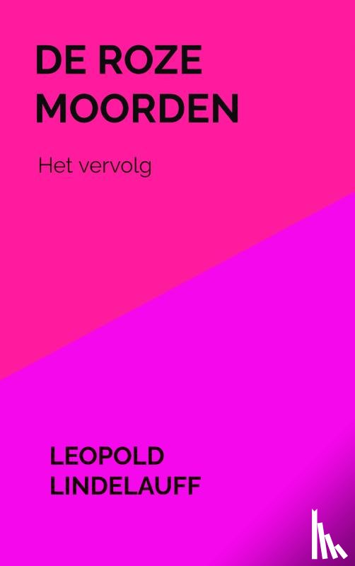 Lindelauff, Leopold - De roze moorden