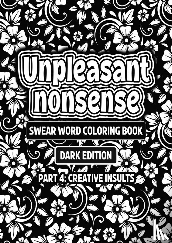 Black Edition, HugoElena - Unpleasant nonsense deel 4: Creative insults