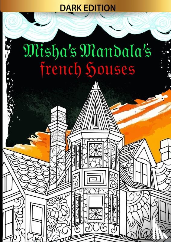 Black Edition, HugoElena - Misha's mandala's: French houses