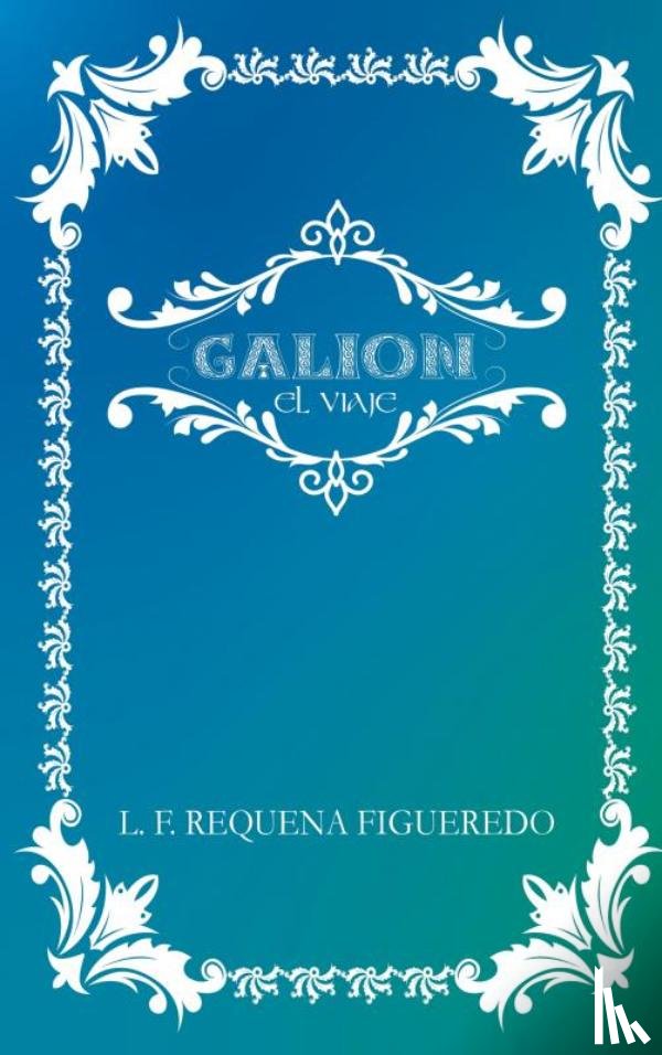 Requena Figueredo, L. F. - Galion.