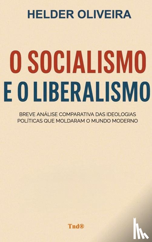 B. Oliveira, Helder - SOCIALISMO E O LIBERALISMO