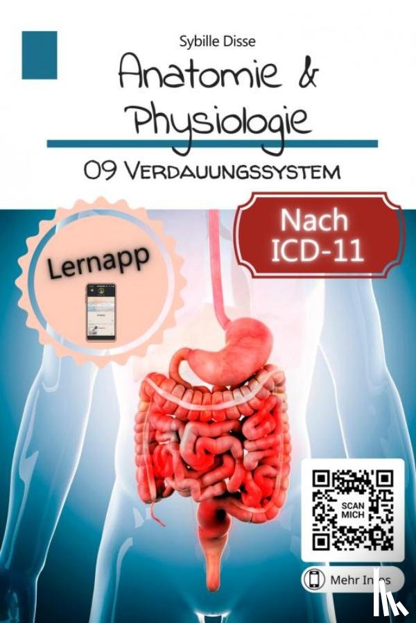 Disse, Sybille - Anatomie & Physiologie Band 09: Verdauungssystem