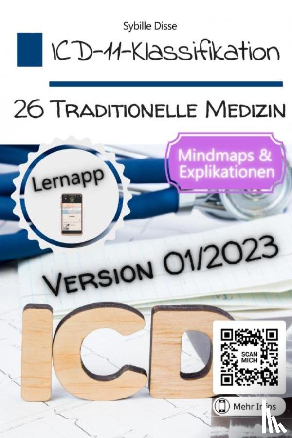 Disse, Sybille - ICD-11-Klassifikation Band 26: Traditionelle Medizin