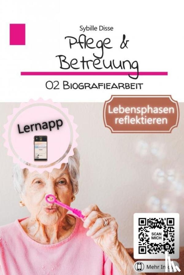 Disse, Sybille - Pflege & Betreuung Band 02: Biografiearbeit