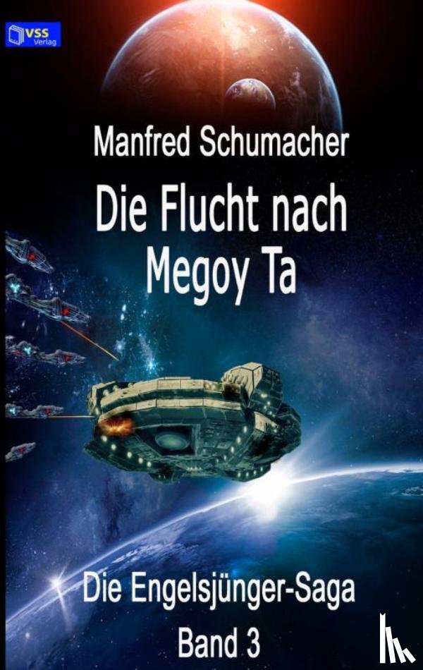 Schumacher, Manfred - Die Flucht nach Megoy Ta