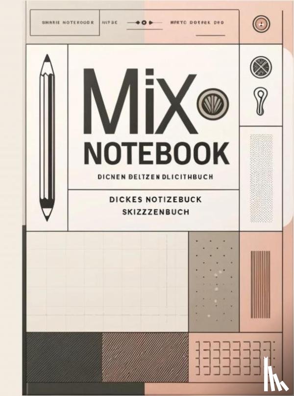 Hoffnung, Clara - Mix Notebook: Dickes Notizbuch Skizzenbuch