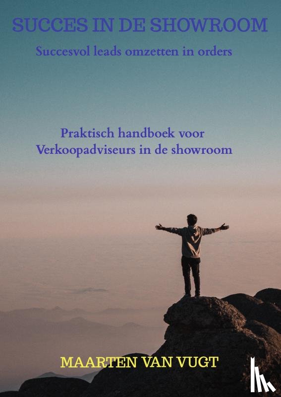 van Vugt, Maarten - Succes in de showroom