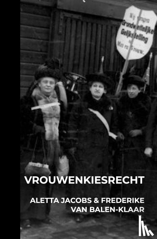 Jacobs, Aletta - Vrouwenkiesrecht