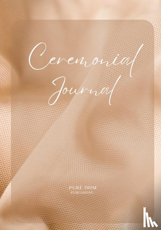 Publishing, Pure Ohm - Ceremonial Journal | Beige