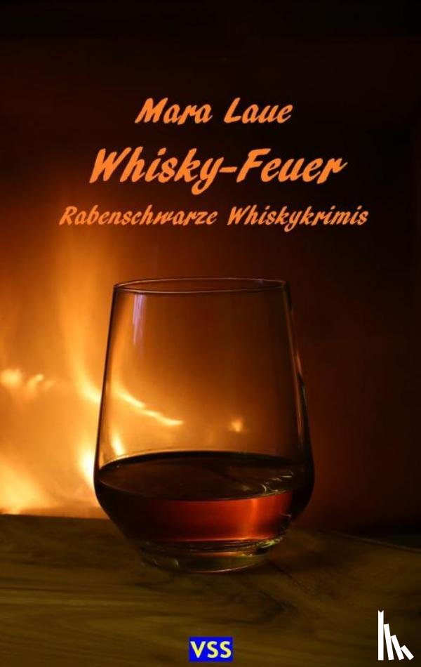 Laue, Mara - Whisky-Feuer