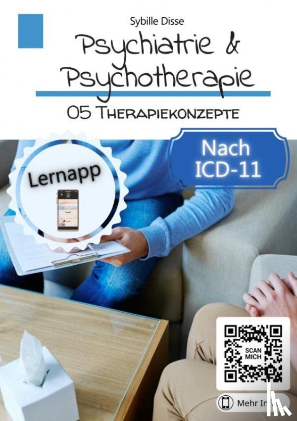 Disse, Sybille - Psychiatrie & Psychotherapie Band 05: Therapiekonzepte