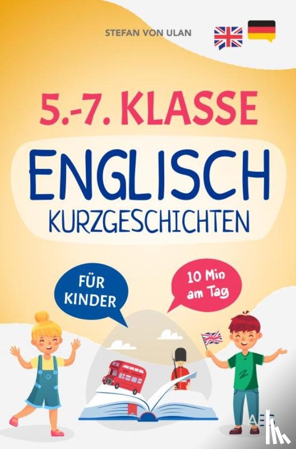 Von Ulan, Stefan - Englische Kurzgeschichten für 5.-7. Klasse