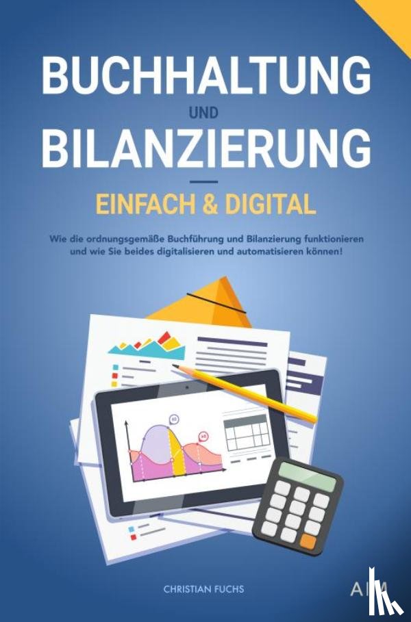 Fuchs, Christian - Buchhaltung und Bilanzierung – digital & einfach