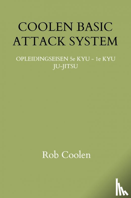 Coolen, Rob - COOLEN BASIC ATTACK SYSTEM