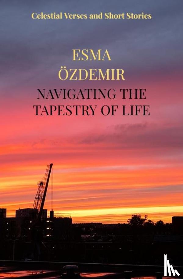Özdemir, Esma - Navigating the Tapestry of Life