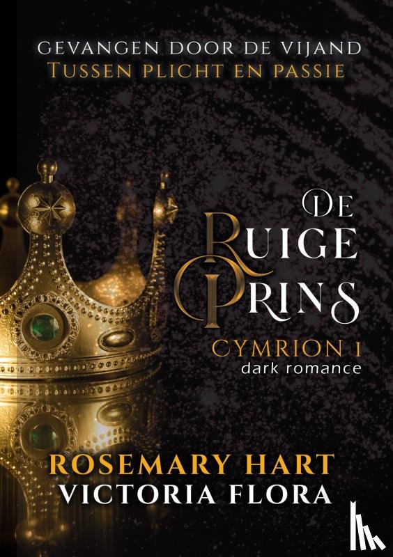 Hart, Rosemary - De Ruige Prins