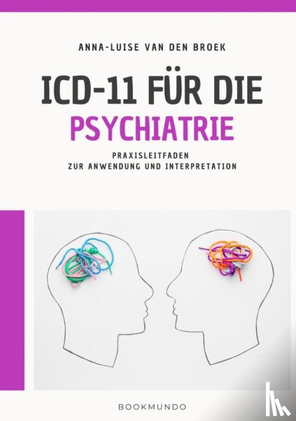 Van den Broek, Anna-Luise - ICD-11 für die Psychiatrie