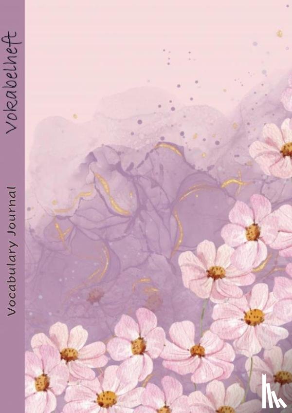 Altendorf, Ana - Sprachlern-Journal: Vokabelheft 4 Spalten Vocabulary Journal