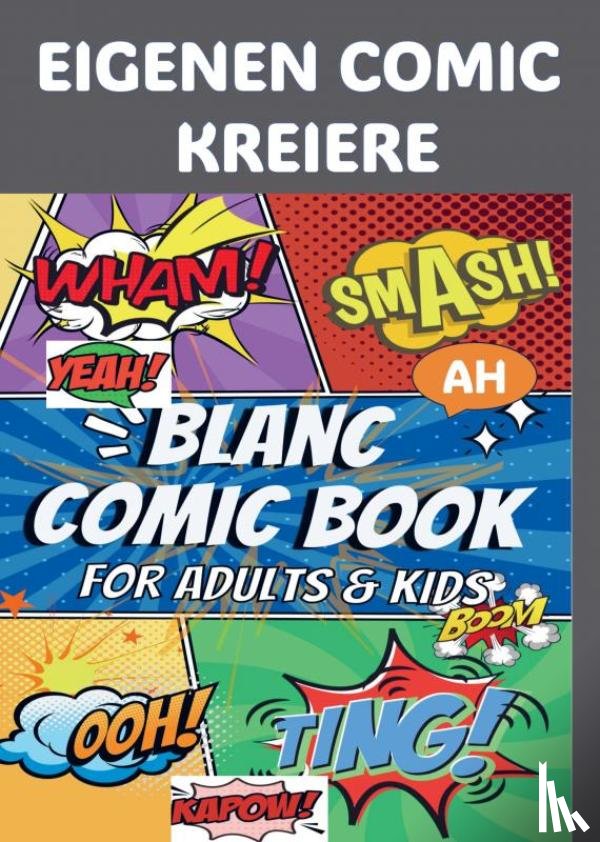 Wassermann, Brigita - Eigenen Comic Kreiere : Blanko-Comicbuch Journale