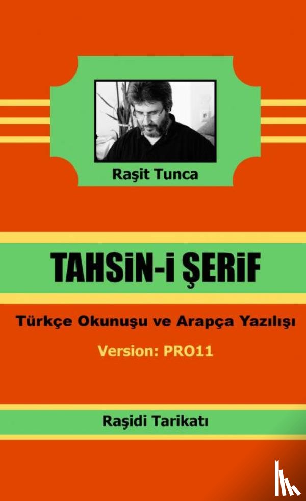 Tunca, Raşit - Raşidi Tahsini Şerifi PRO11