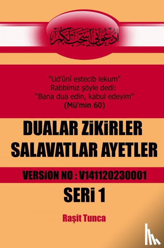 Tunca, Raşit - Dualar Zikirler Salavatlar Ayetler