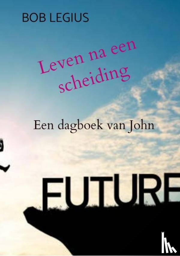 Legius, Bob - Leven na een scheiding