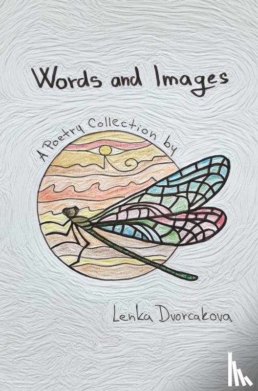 Dvorcakova, Lenka - Words and Images