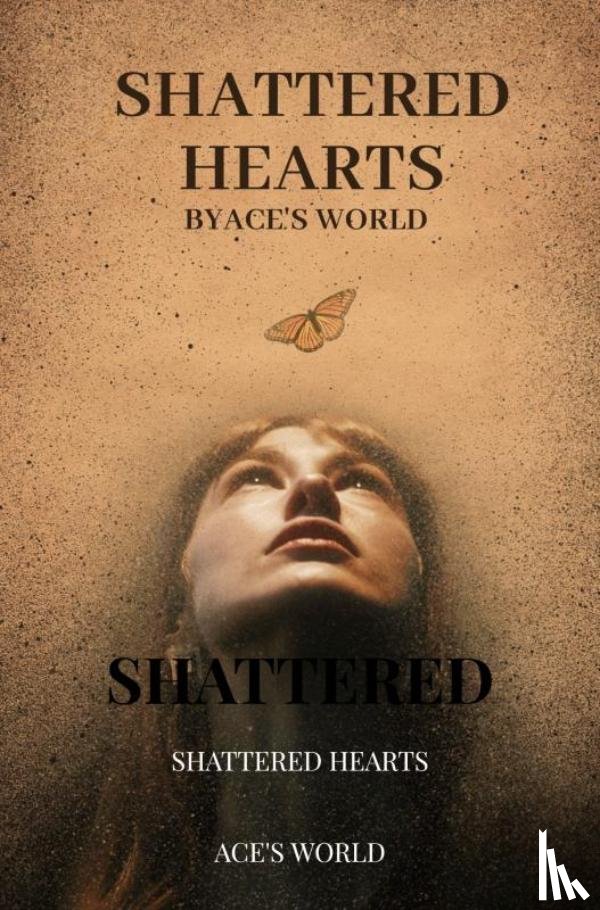 World, Ace'S - Shattered hearts