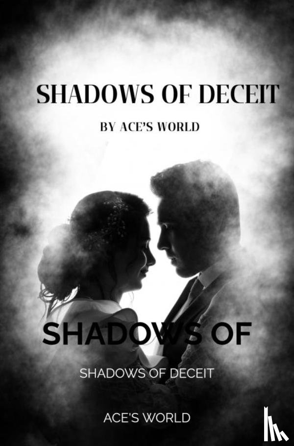 World, Ace'S - Shadows of Deceit