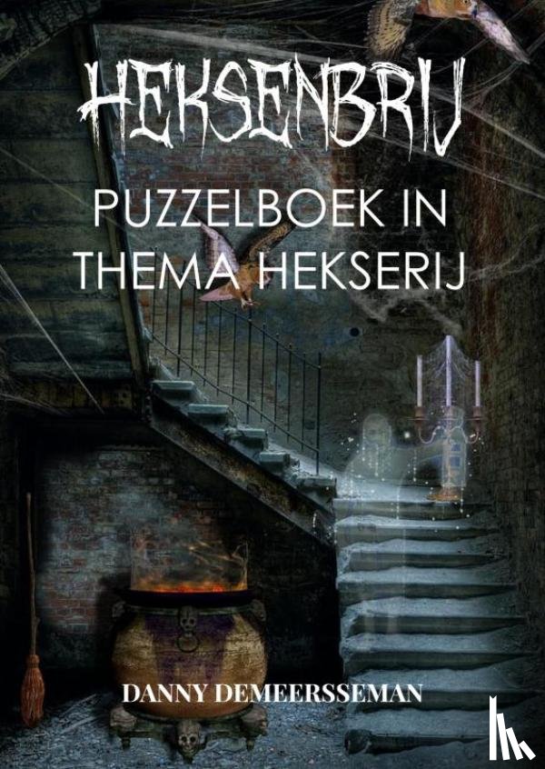 Demeersseman, Danny - Heksenbrij - Puzzelboek in thema Hekserij