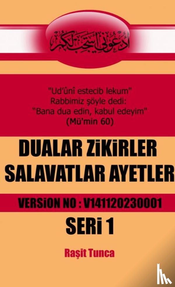 Tunca, Raşit - Dualar Zikirler Salavatlar Ayetler