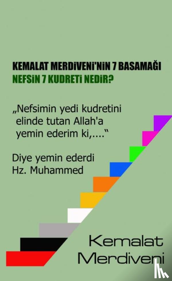 Tunca, Raşit - KEMALAT MERDiVENiN 7 BASAMAĞI