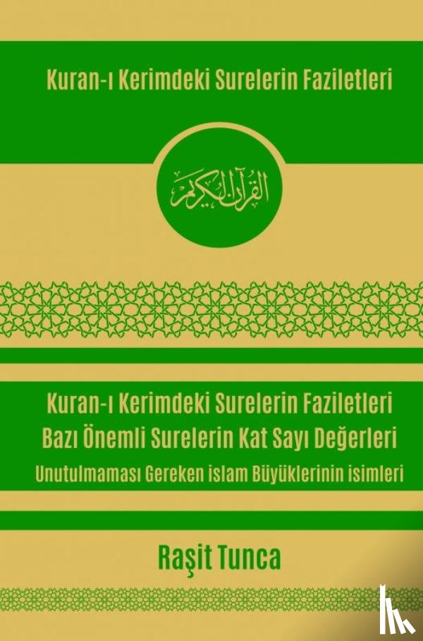 Tunca, Raşit - Kuran-ı Kerimdeki Surelerin Faziletleri ve Kat Sayı Değerleri