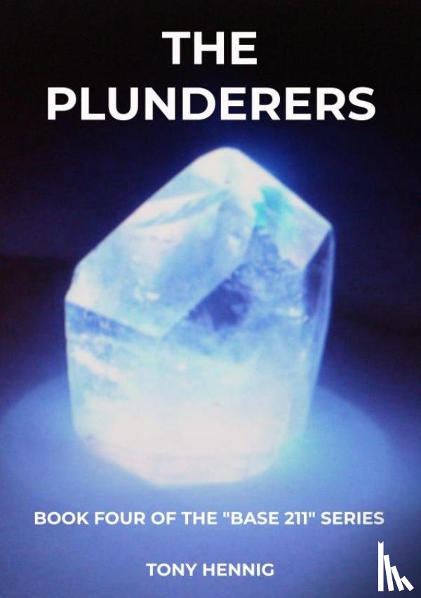 Hennig, Tony - The Plunderers