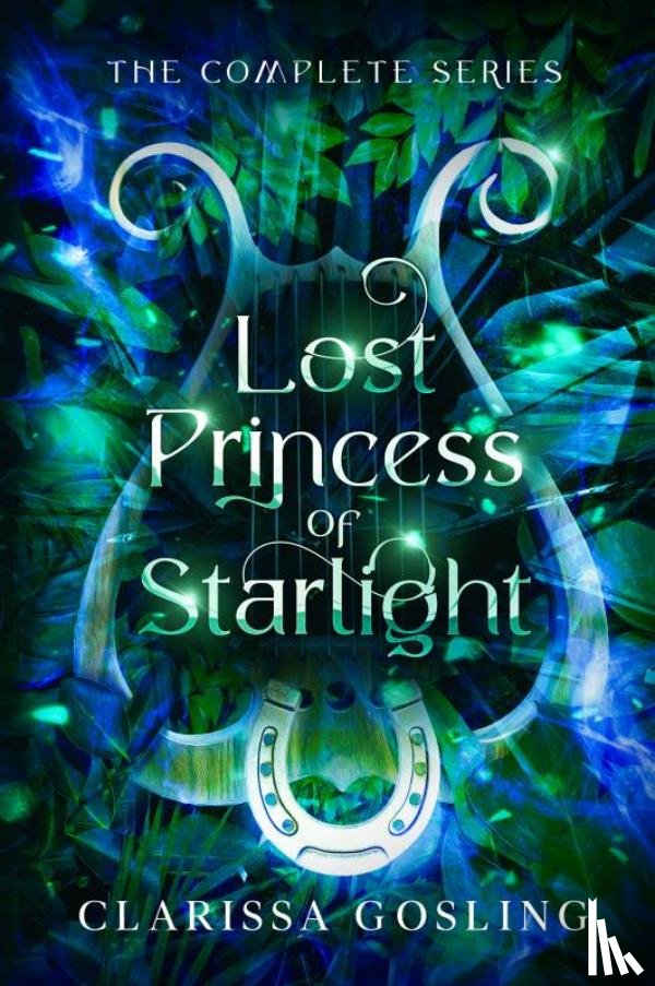 Gosling, Clarissa - Lost Princess of Starlight omnibus