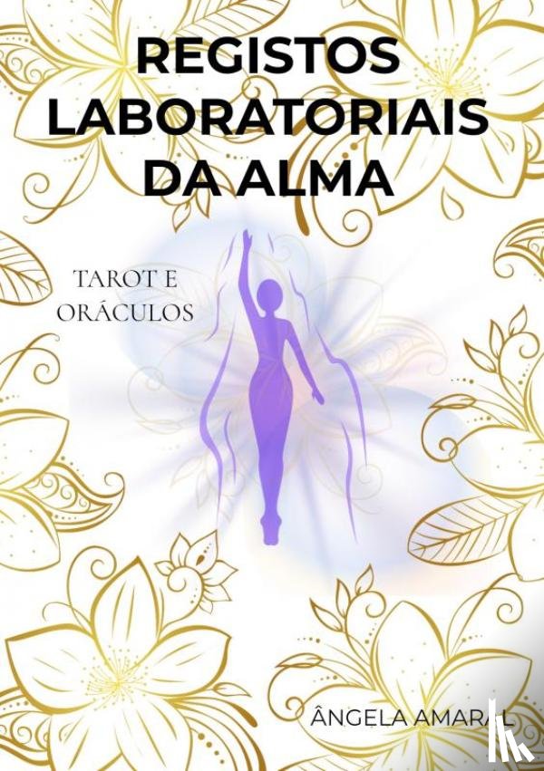 Amaral, Ângela - Registos Laboratoriais da Alma