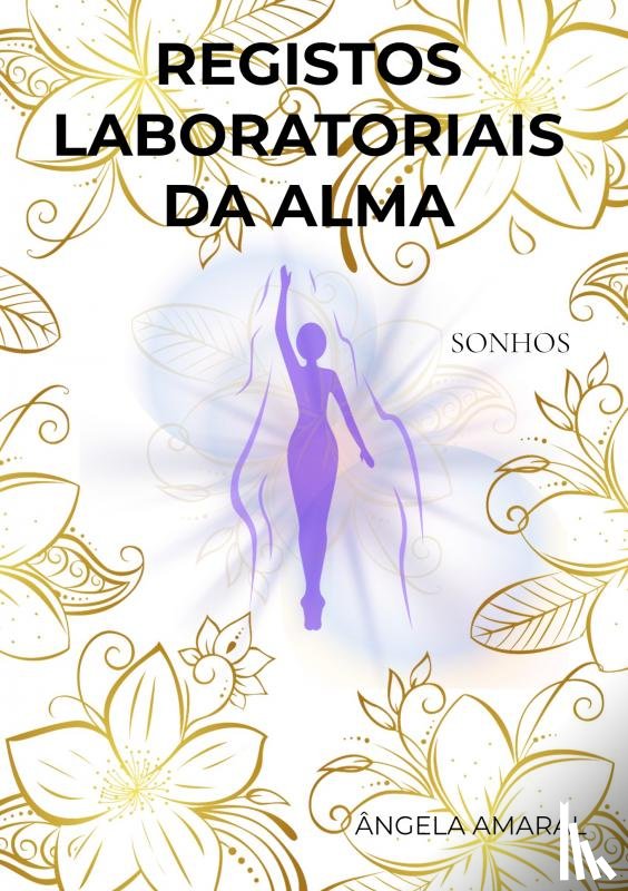 Amaral, Ângela - Registos Laboratoriais da Alma