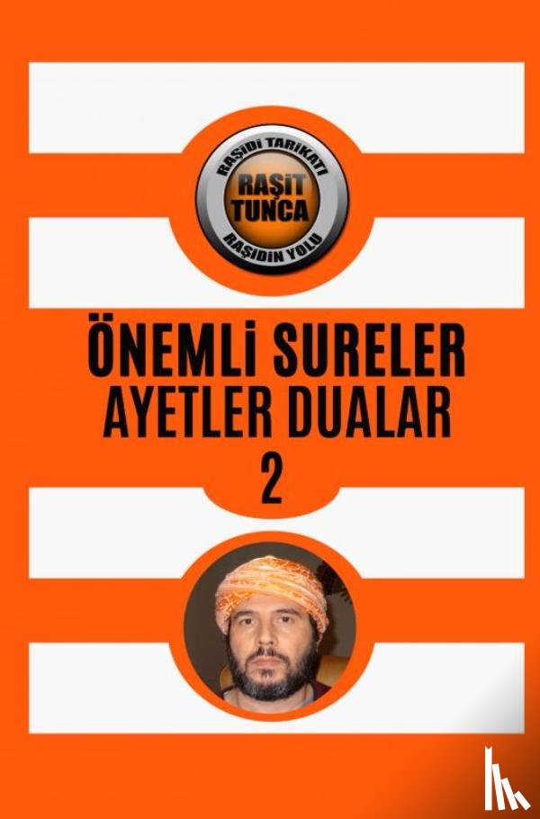 Tunca, Raşit - Önemli Sureler Ayetler Dualar II