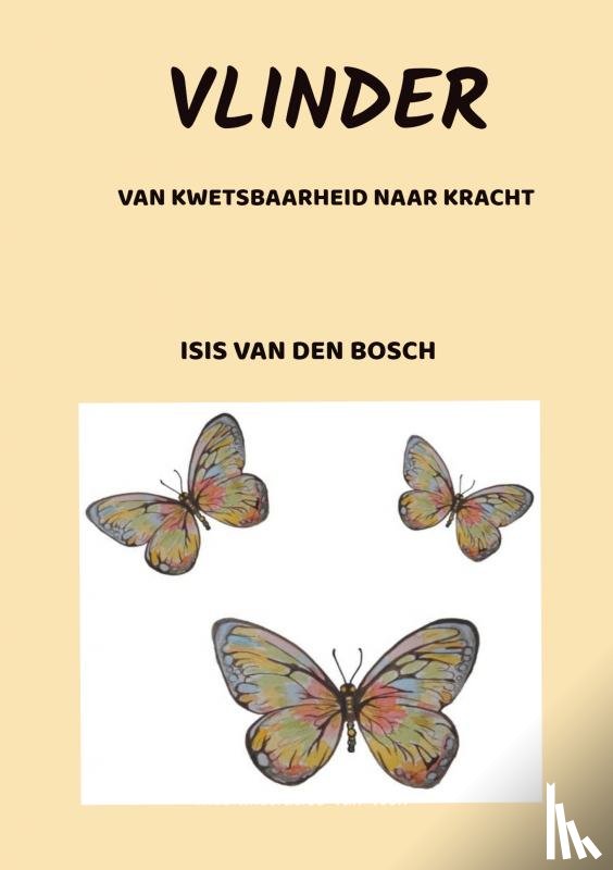 van den Bosch, Isis - Vlinder