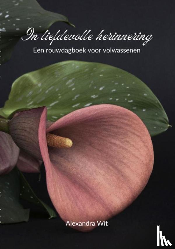 Wit, Alexandra - In liefdevolle herinnering
