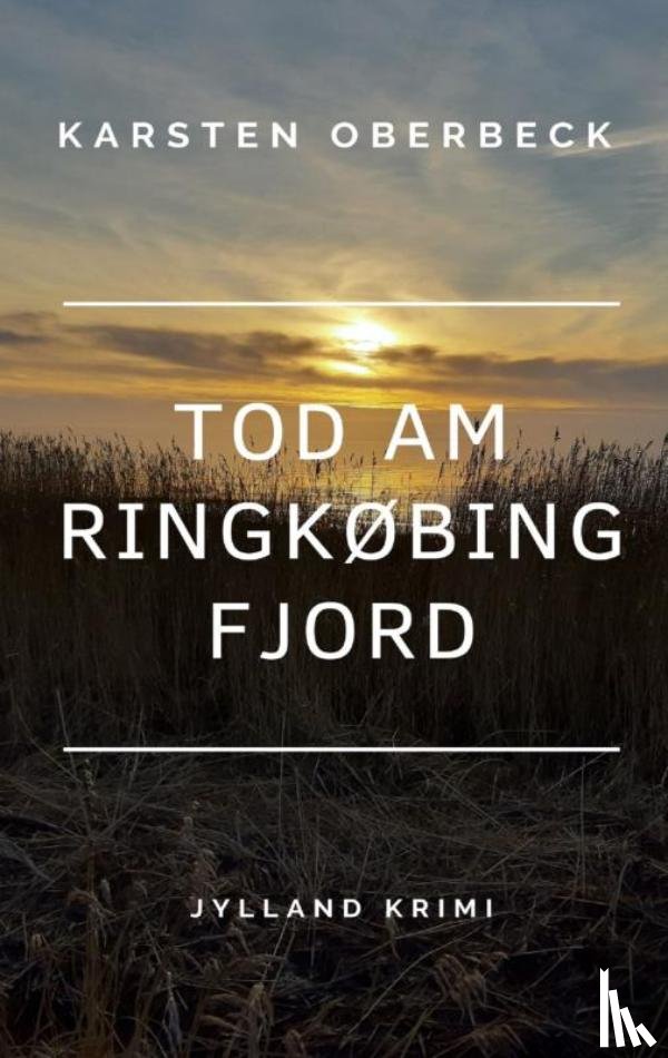 Oberbeck, Karsten - Tod am Ringkøbing Fjord