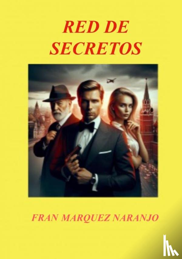 Marquez Naranjo, Fran - Red de Secretos