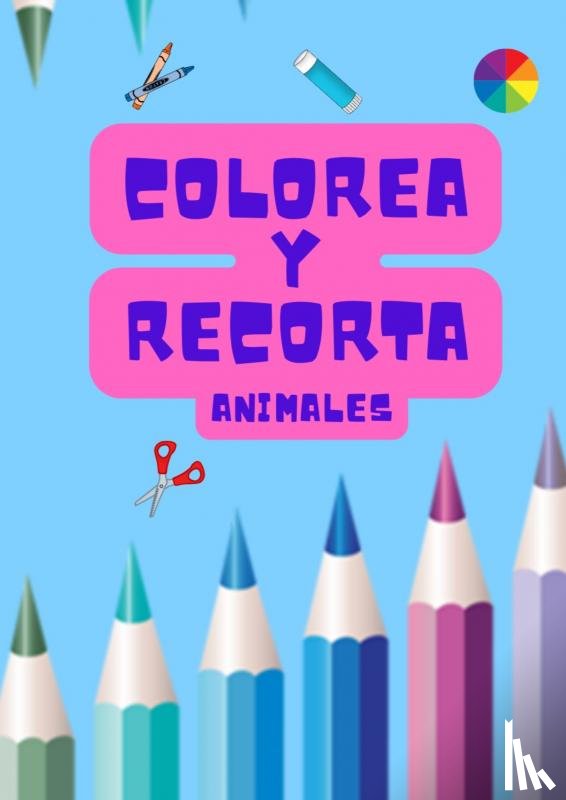 Rodriguez Rosas, Amalia - Colorea y Recorta: Animales