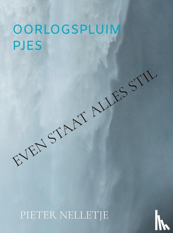 Nelletje, Pieter - OORLOGSPLUIMPJES