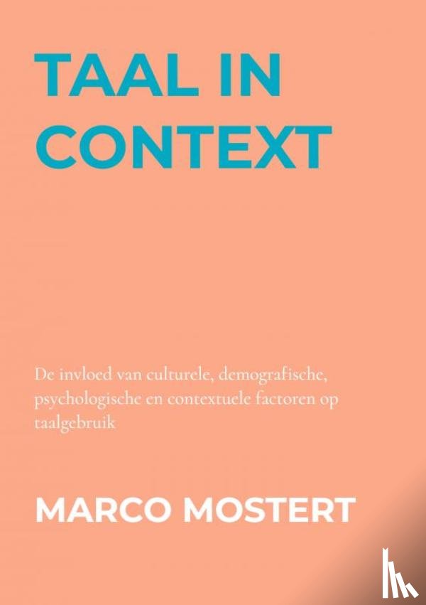 Mostert, Marco - Taal in context