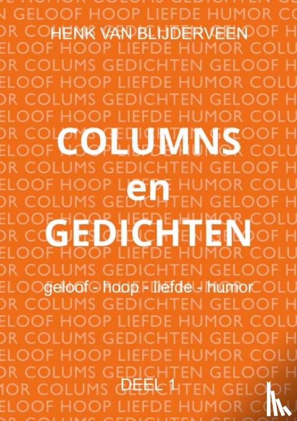 Van Blijderveen, Henk - Columns en gedichten