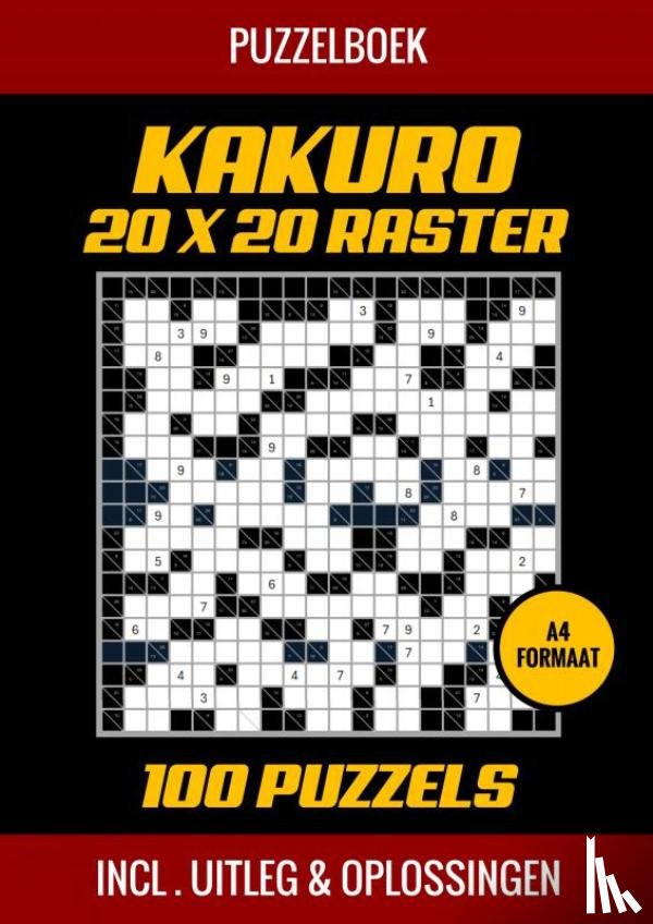 Shop, Puzzelboek - Kakuro 20x20 Raster - 100 Puzzels - Incl. Uitleg en Oplossingen