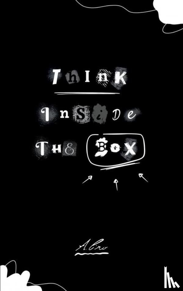 Ciro, Antônio - Think inside the box