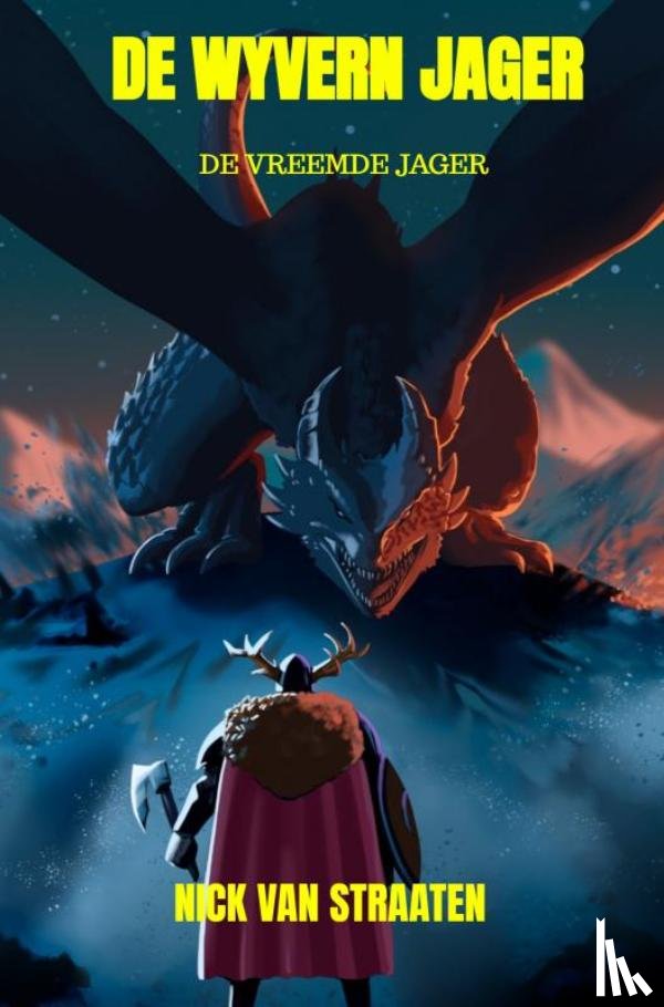 Van Straaten, Nick - De Wyvern jager