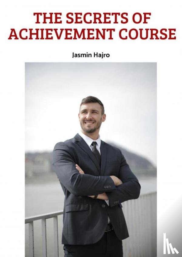 Hajro, Jasmin - the Secrets of achievement course